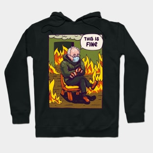 Bernie - This is Fine MEME Hoodie